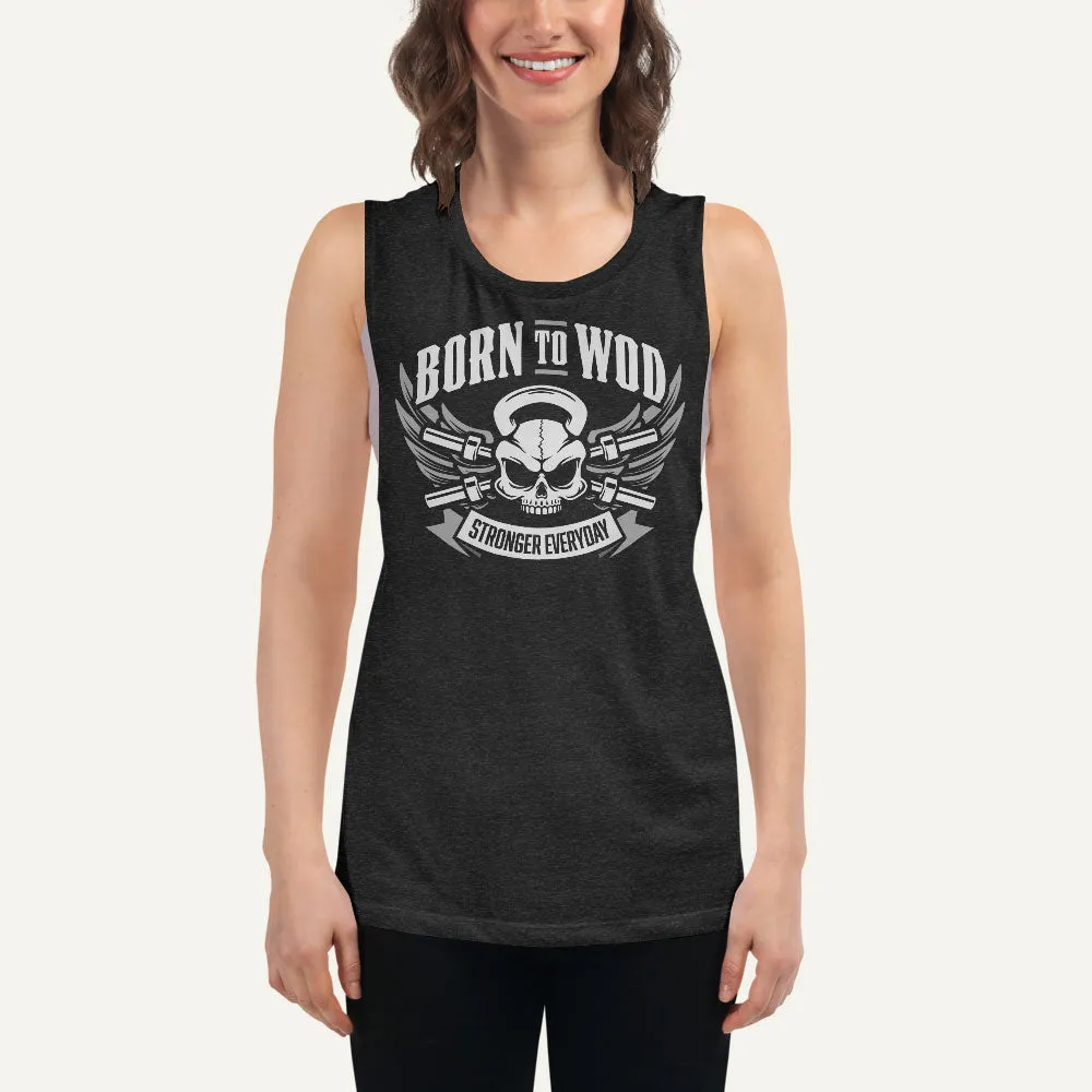 Born To WOD Women’s Muscle Tank
