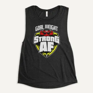 Goal Weight: Strong AF Women's Muscle Tank