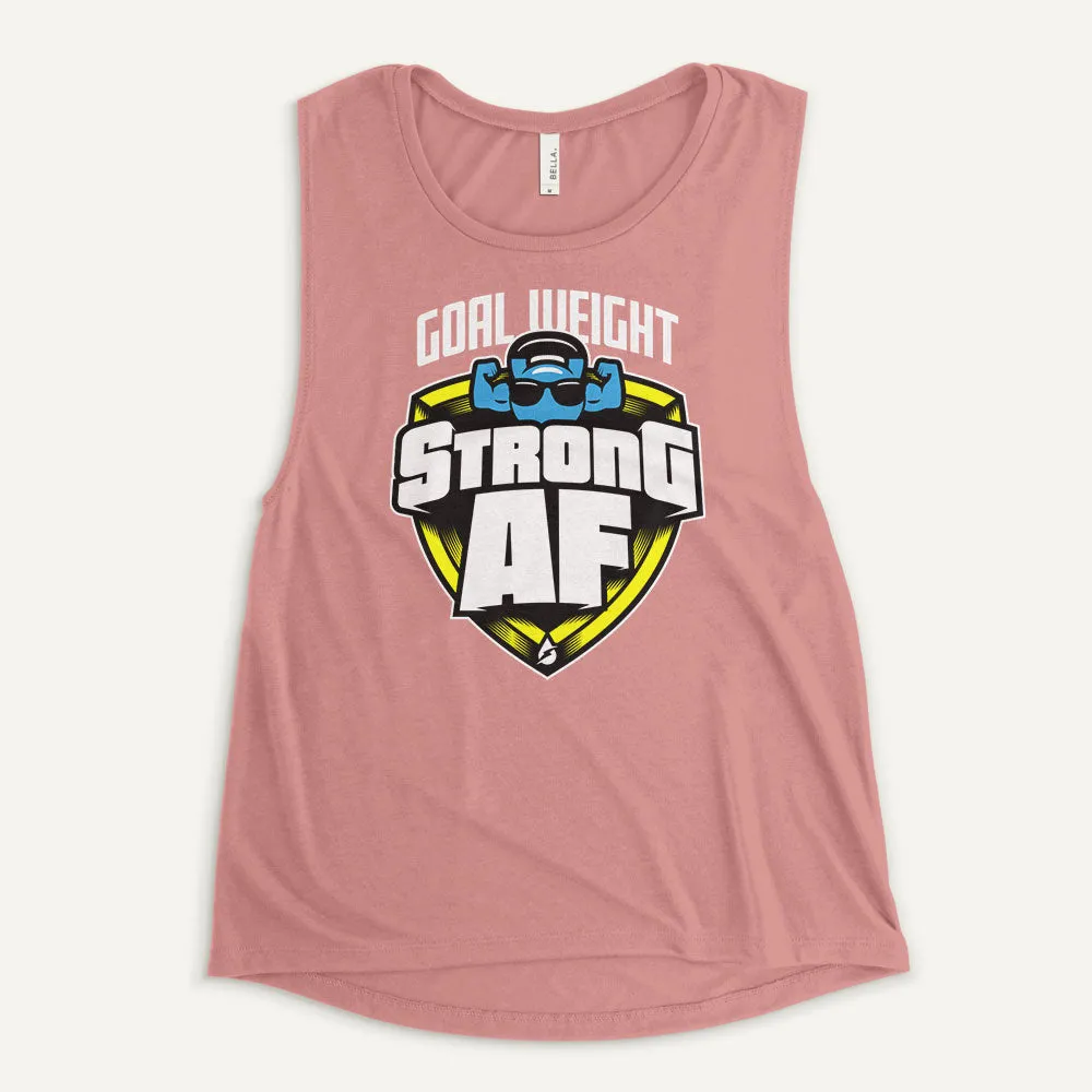 Goal Weight: Strong AF Women's Muscle Tank