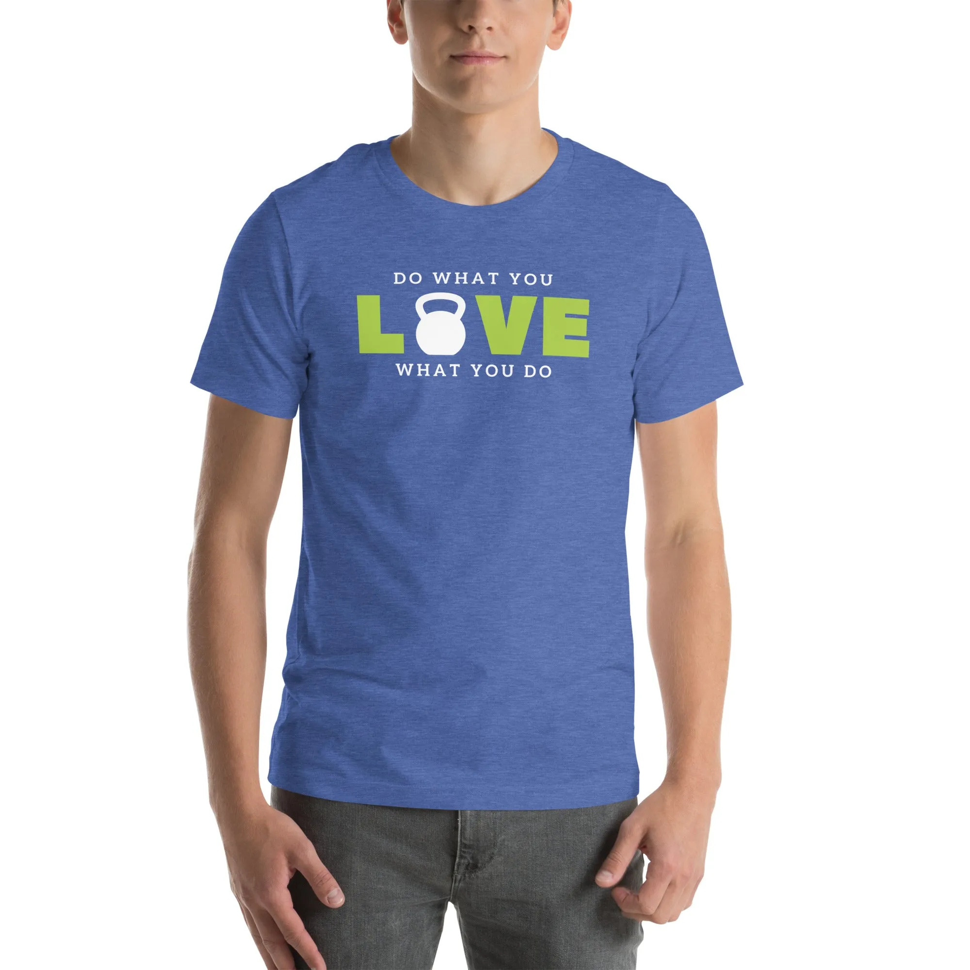 "Do What You Love" Unisex t-shirt