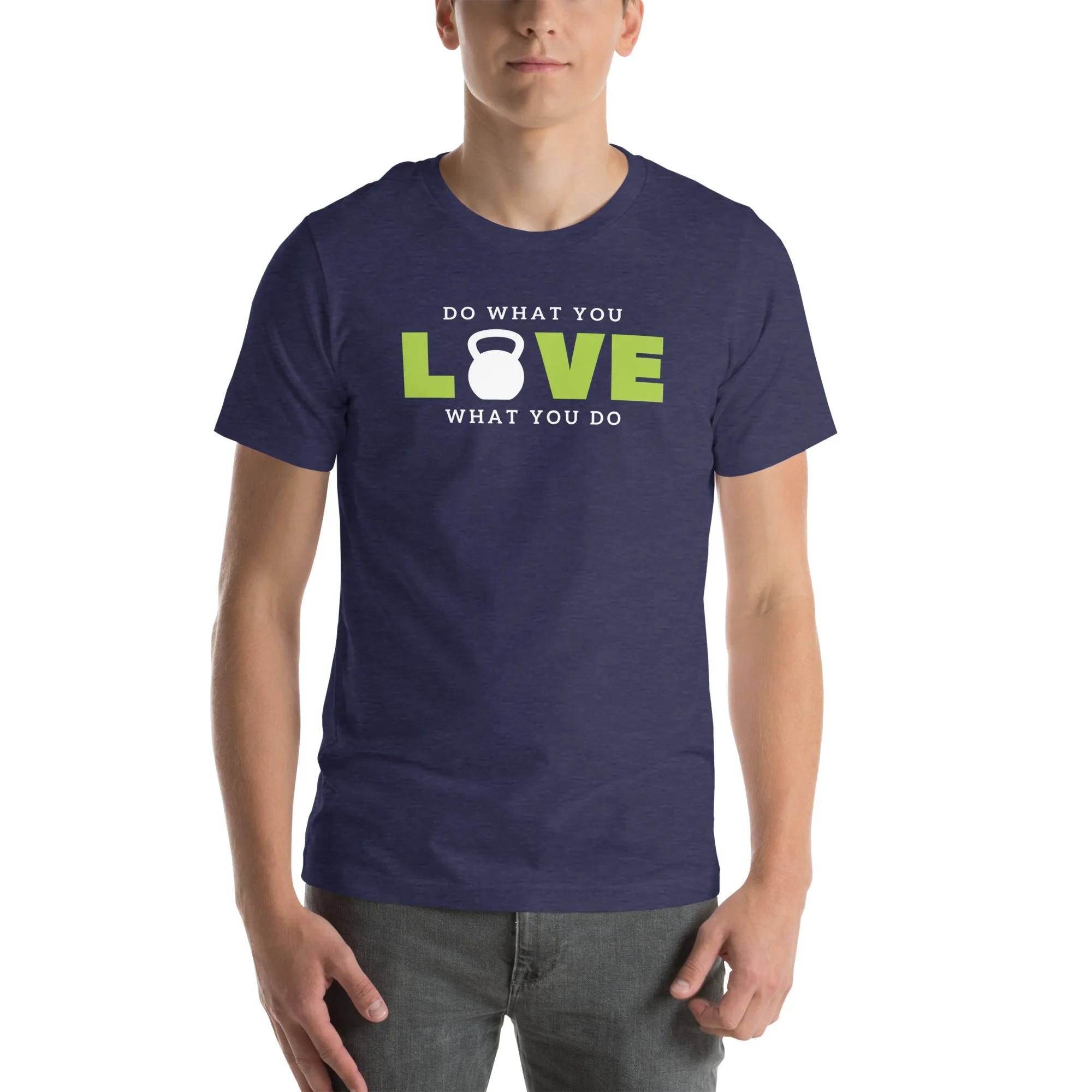 "Do What You Love" Unisex t-shirt