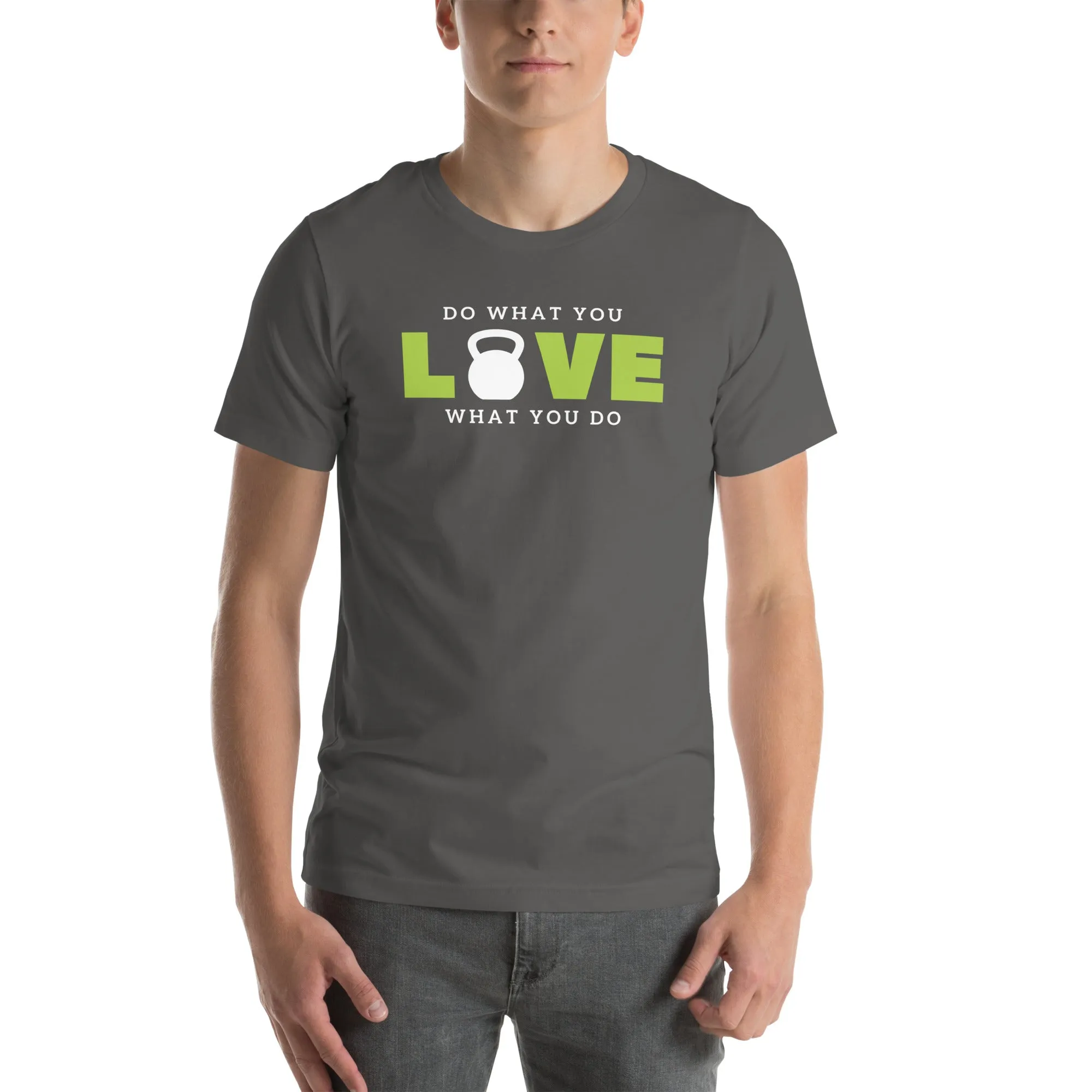 "Do What You Love" Unisex t-shirt