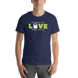 "Do What You Love" Unisex t-shirt