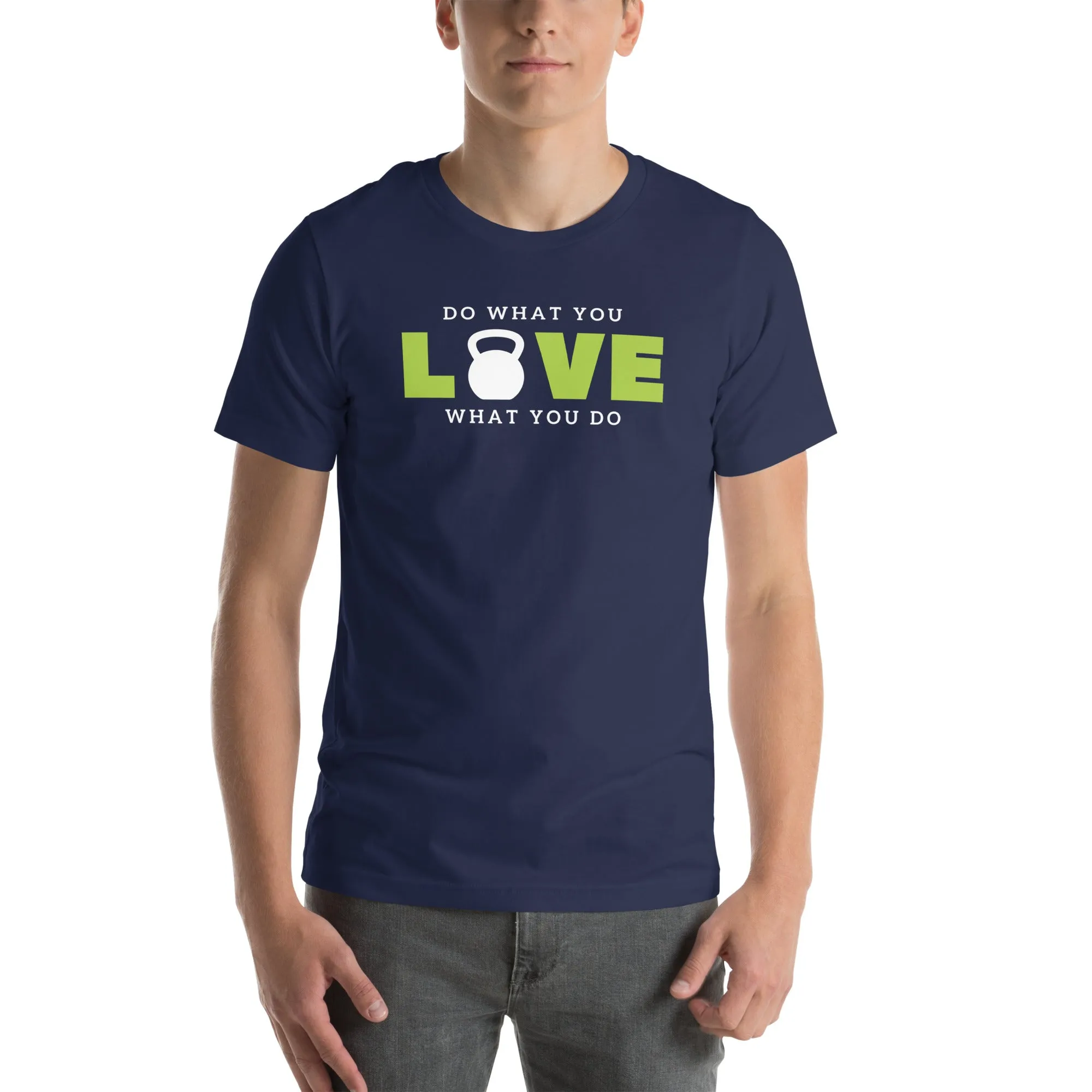 "Do What You Love" Unisex t-shirt